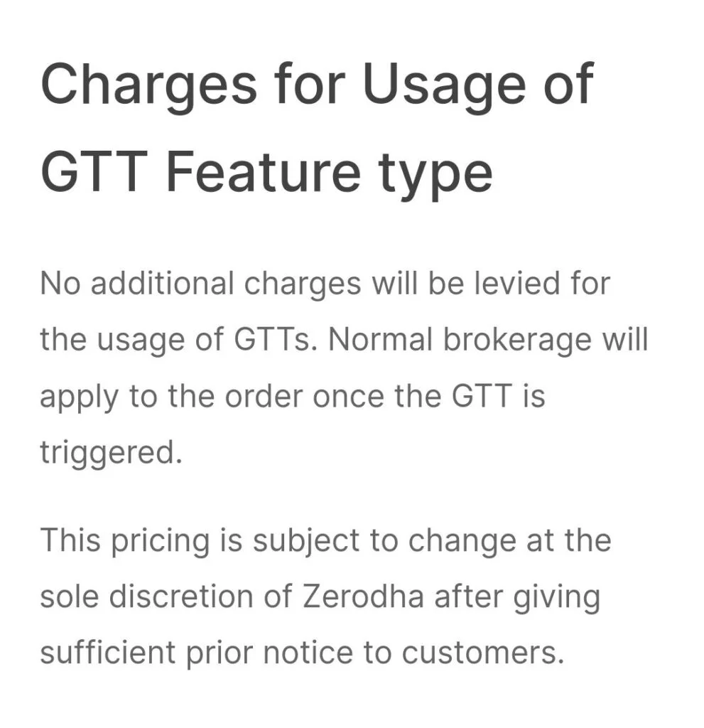 chares for usage of gtt feature in zerodha